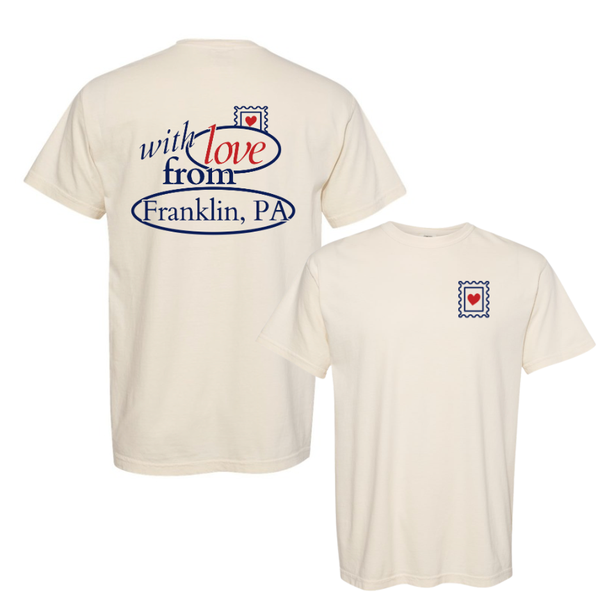 With Love From Franklin, PA Tee