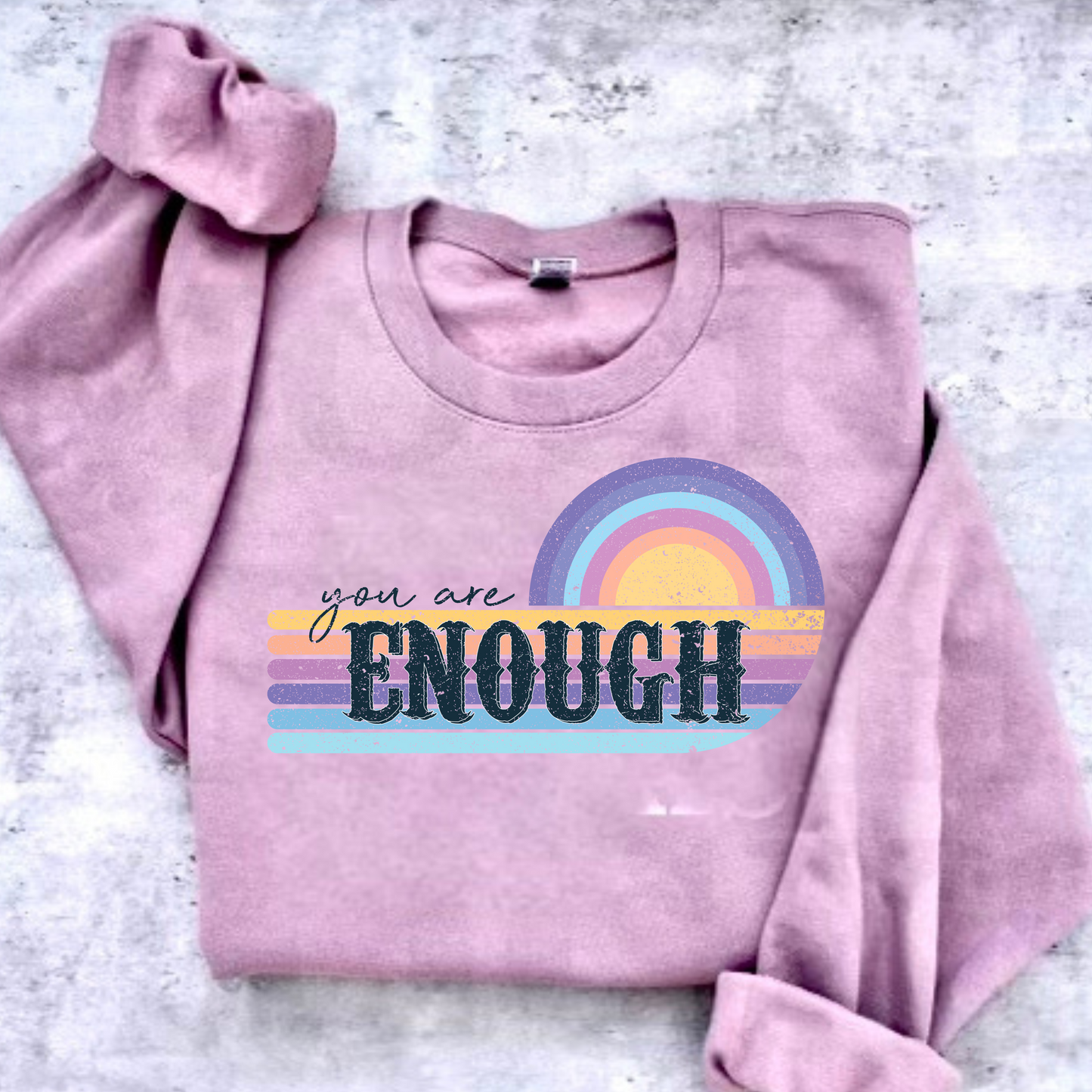 DTF Transfer - You Are Enough