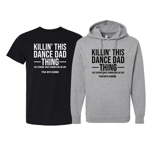 Killin' This Dance Dad Thing - TPAA Dance Studio