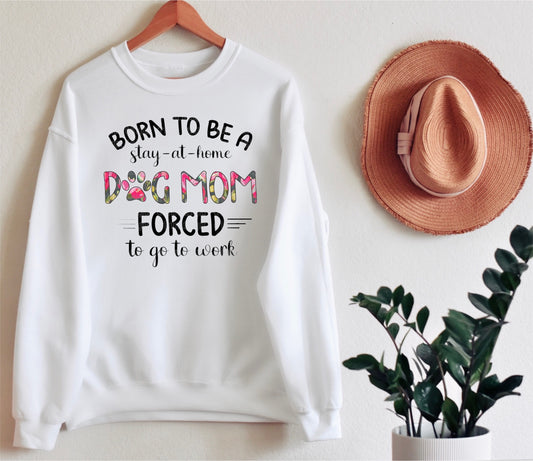 DTF Transfer - Dog Mom Forced to Work