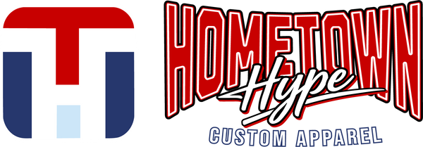 Hometown Hype Custom Apparel
