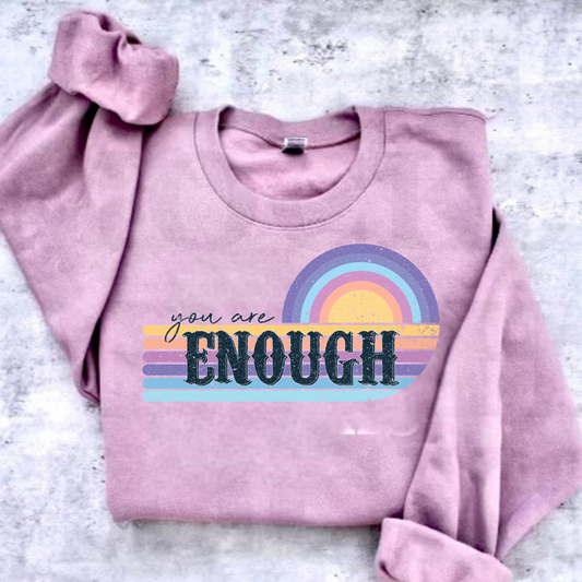 DTF Transfer - You Are Enough